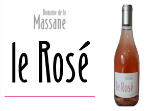 Le Rosé - Domaine de la Massane (vin bio Bédoin Mont Ventoux)
