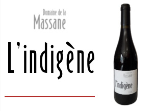 L'Indigène - Domaine de la Massane (vin bio Bédoin Mont Ventoux)